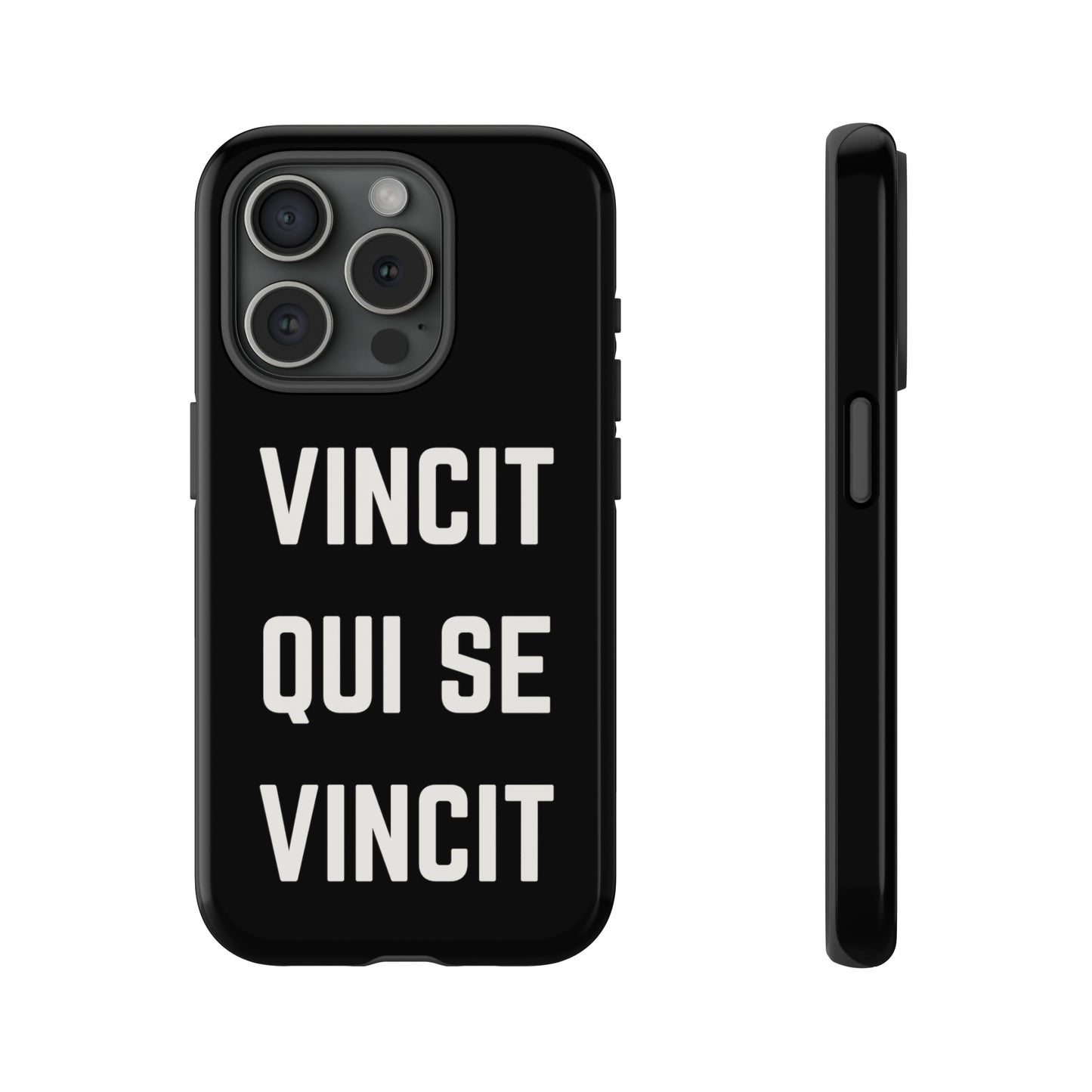 VINCIT QUI SE VINCIT Tough Cases