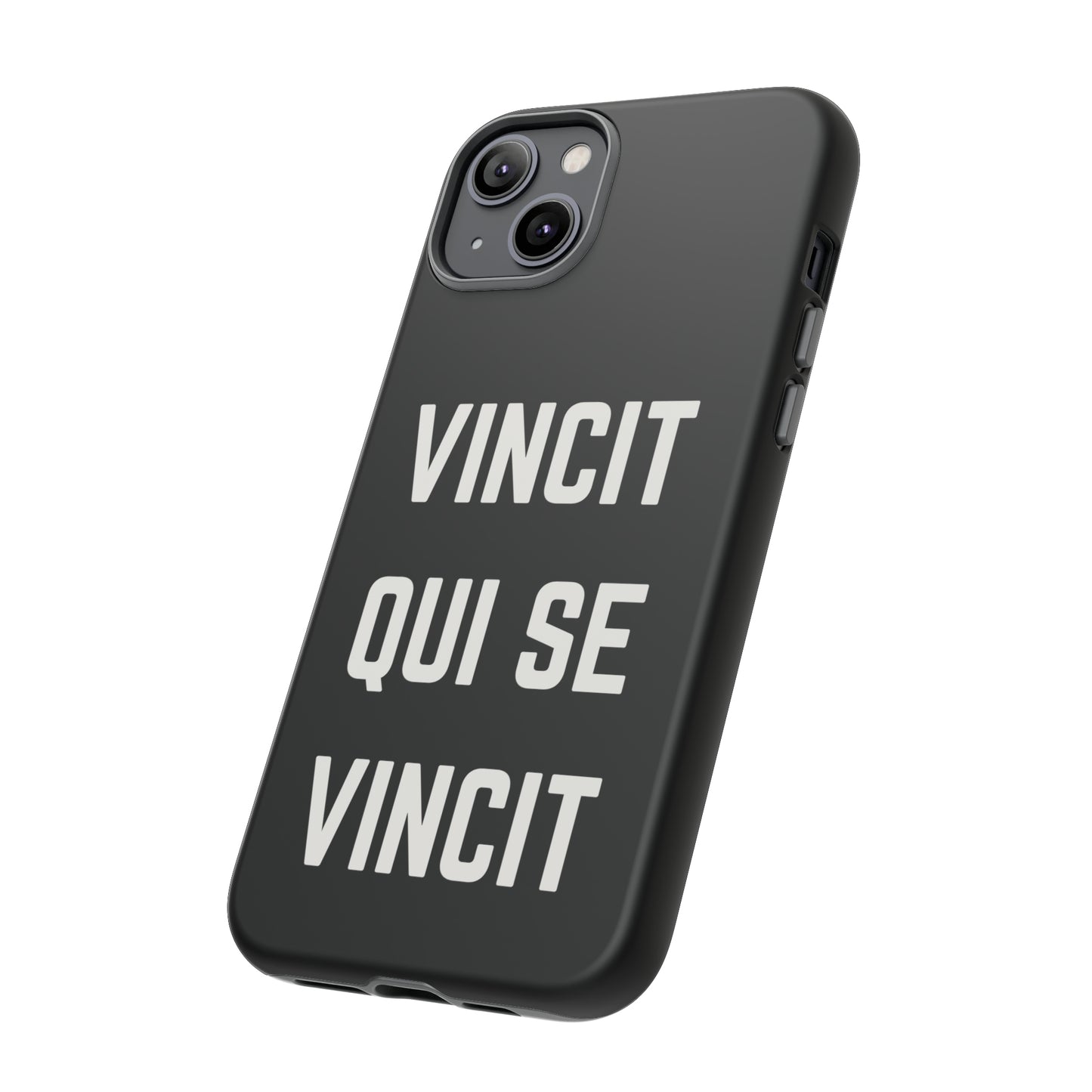 VINCIT QUI SE VINCIT Tough Cases