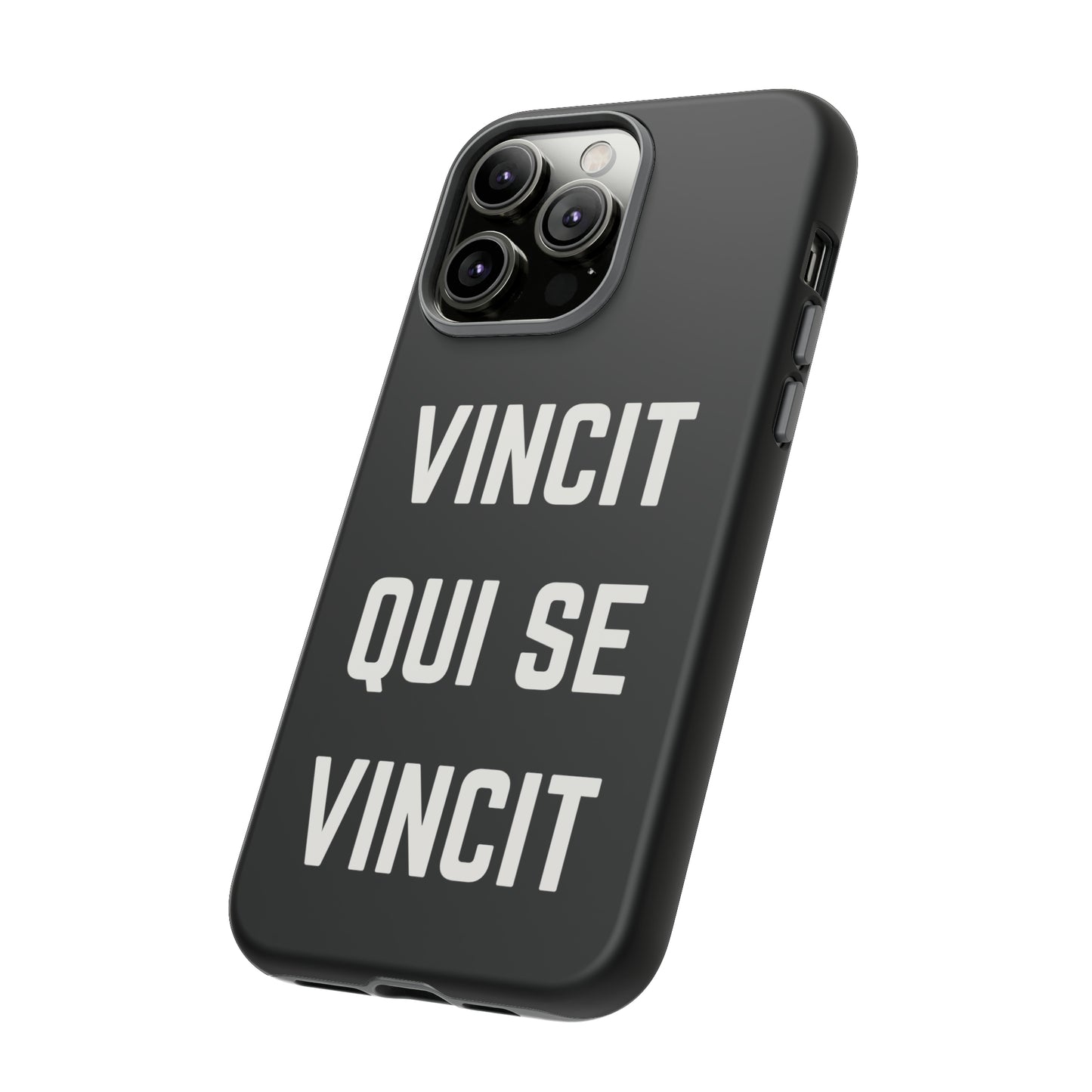 VINCIT QUI SE VINCIT Tough Cases