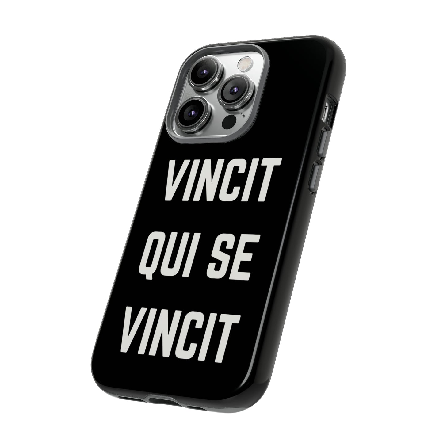 VINCIT QUI SE VINCIT Tough Cases