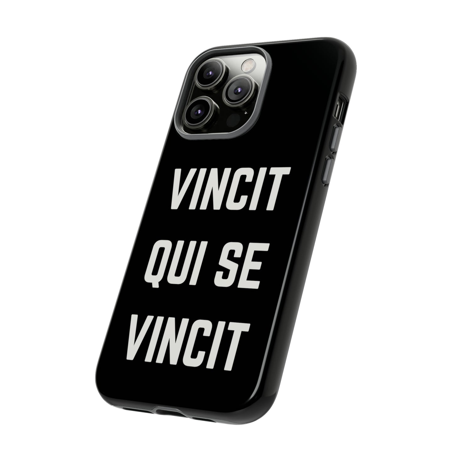 VINCIT QUI SE VINCIT Tough Cases