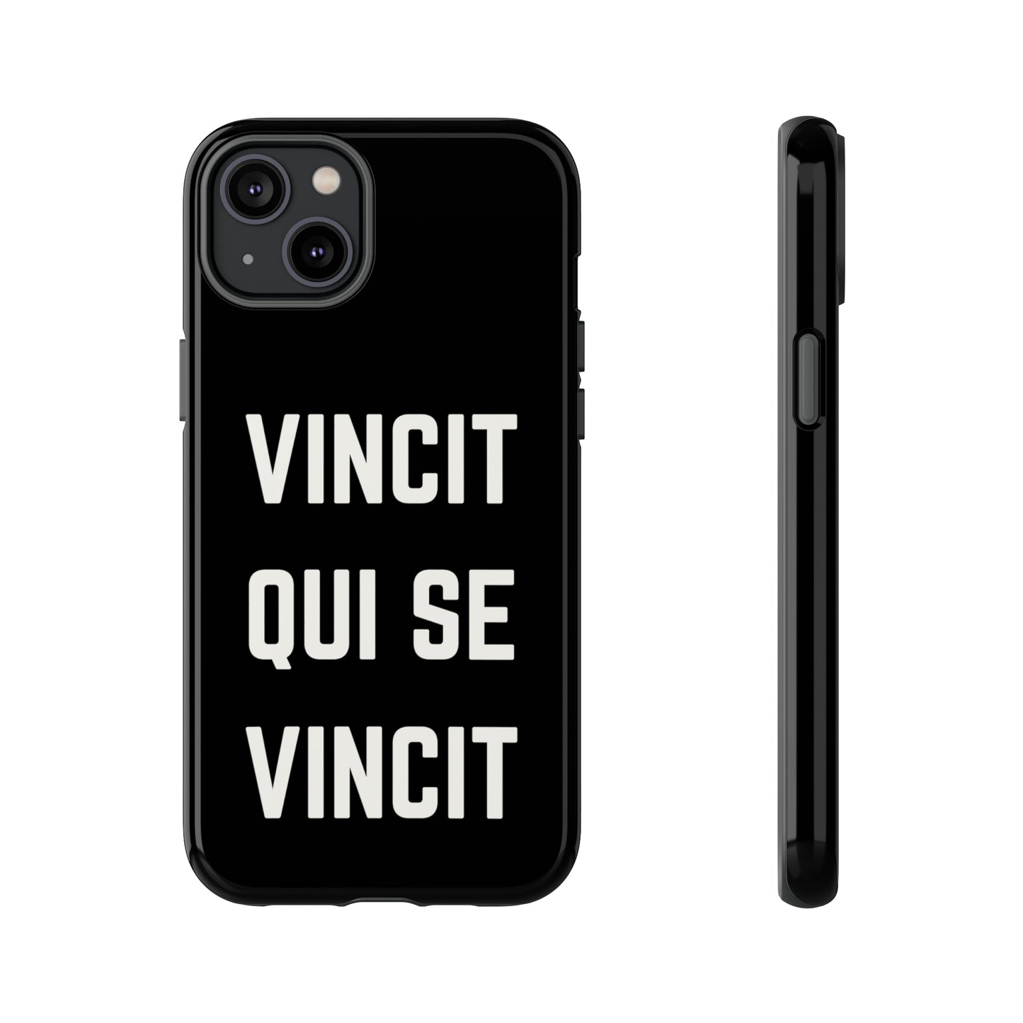 VINCIT QUI SE VINCIT Tough Cases