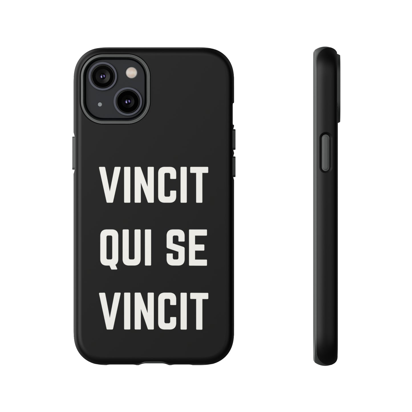 VINCIT QUI SE VINCIT Tough Cases