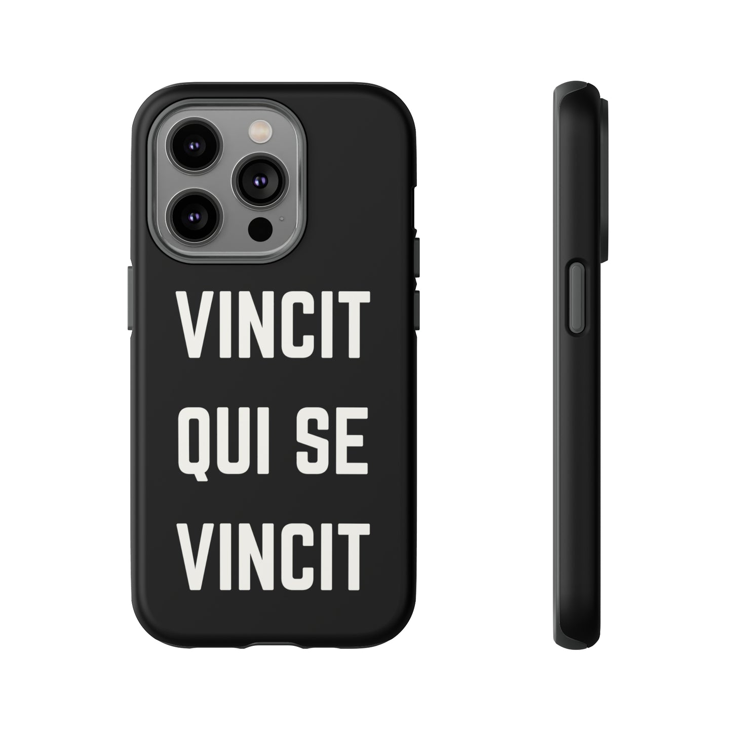 VINCIT QUI SE VINCIT Tough Cases