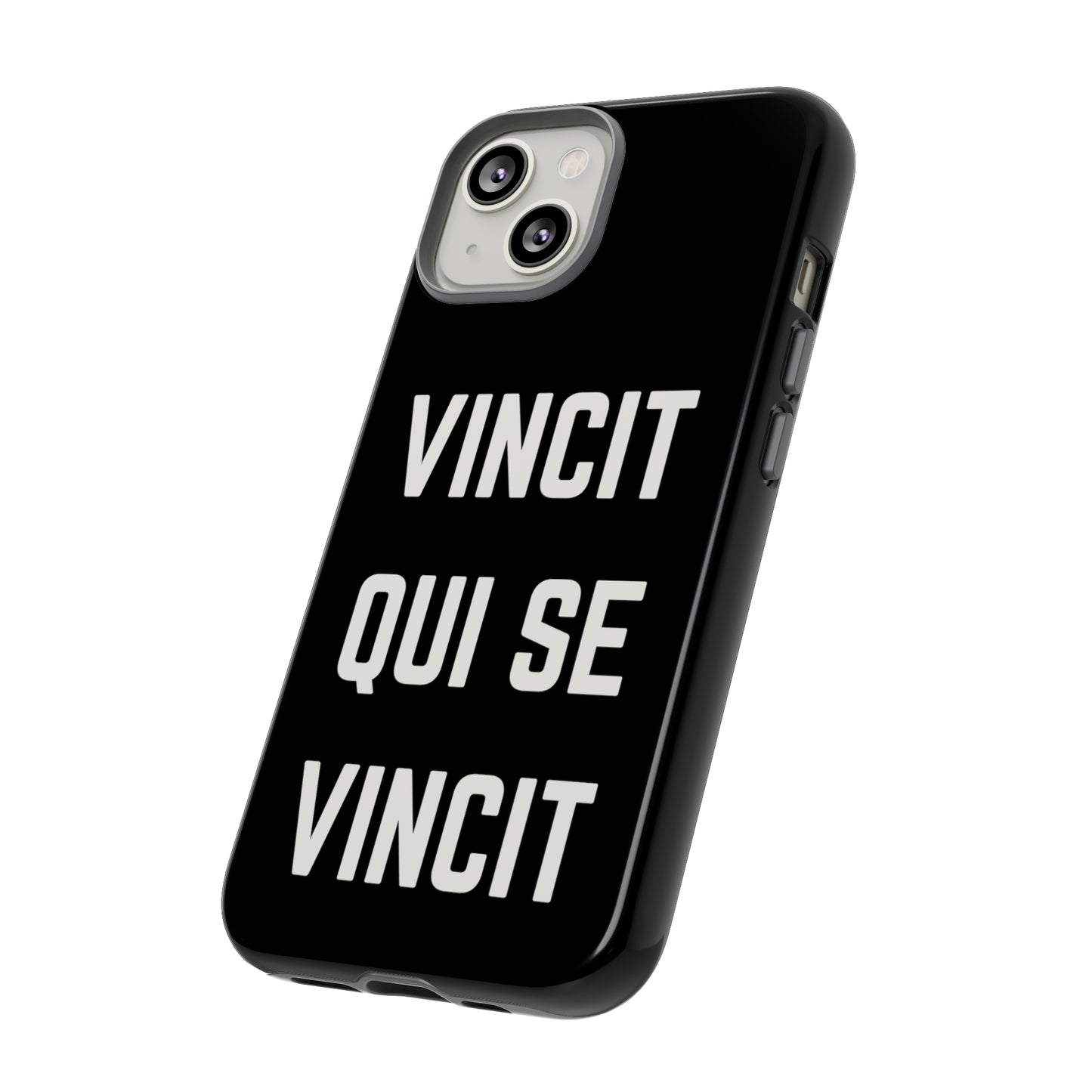 VINCIT QUI SE VINCIT Tough Cases